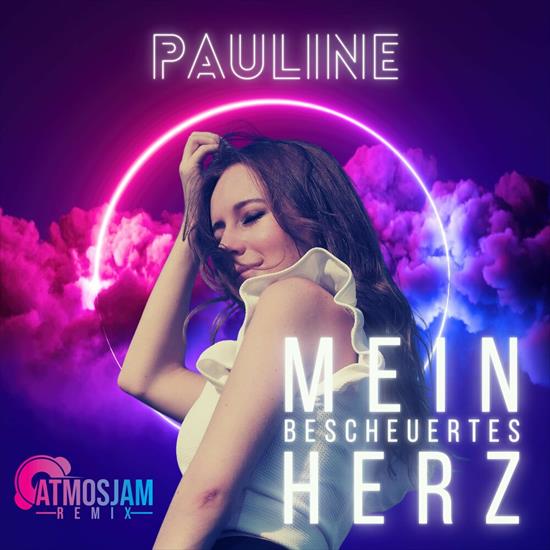 Covers - 20.Pauline - Mein bescheuertes Herz Atmosjam Remix.jpg